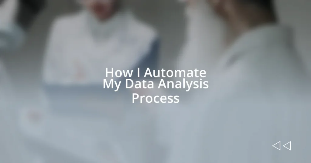How I Automate My Data Analysis Process
