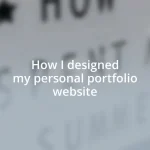 How I designed my personal portfolio website
