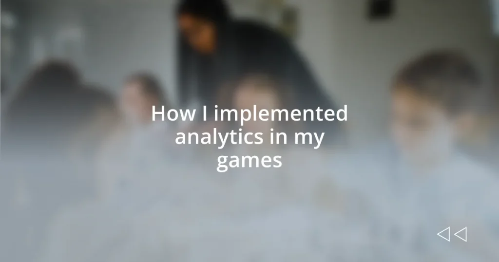 How I implemented analytics in my games