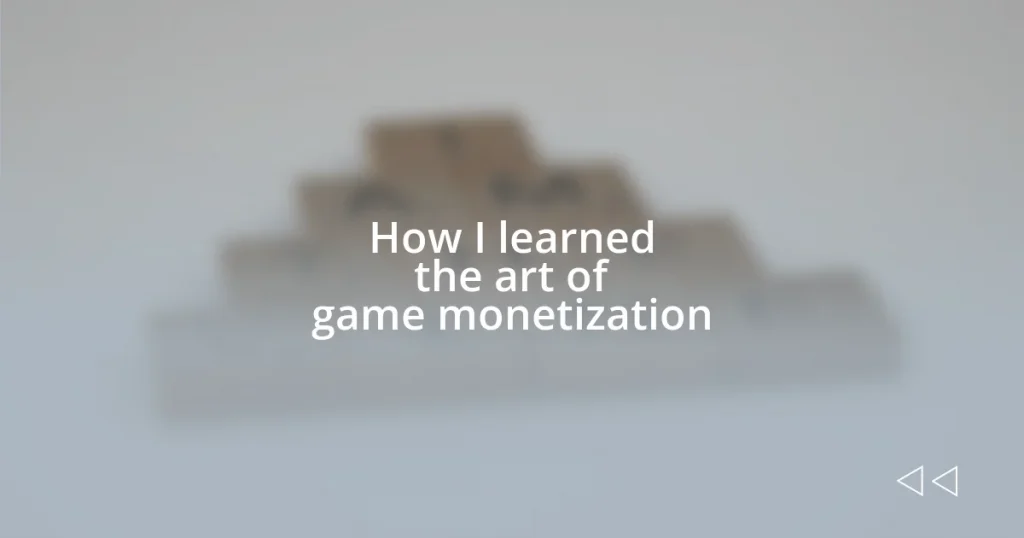 How I learned the art of game monetization