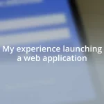 My experience launching a web application