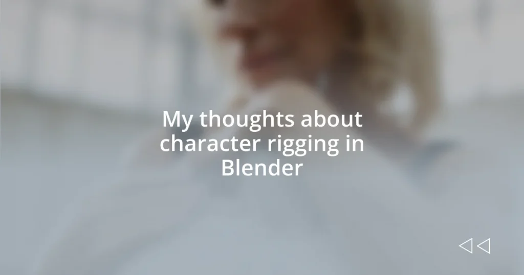 My thoughts about character rigging in Blender