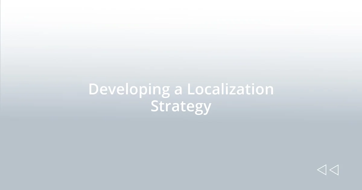 Developing a Localization Strategy