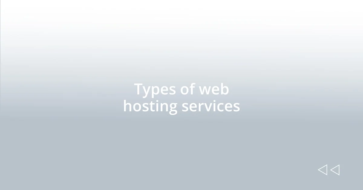 Types of web hosting services