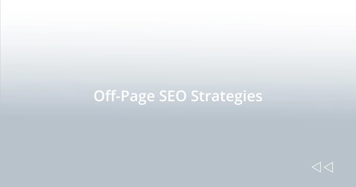 Off-Page SEO Strategies