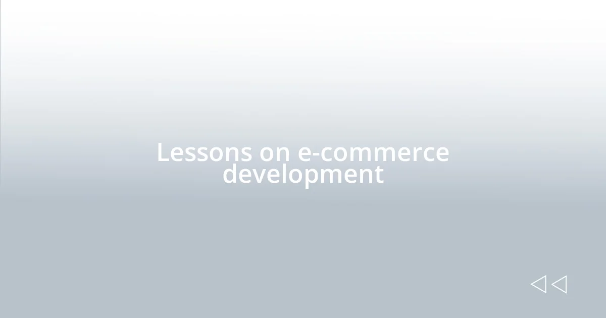 Lessons on e-commerce development